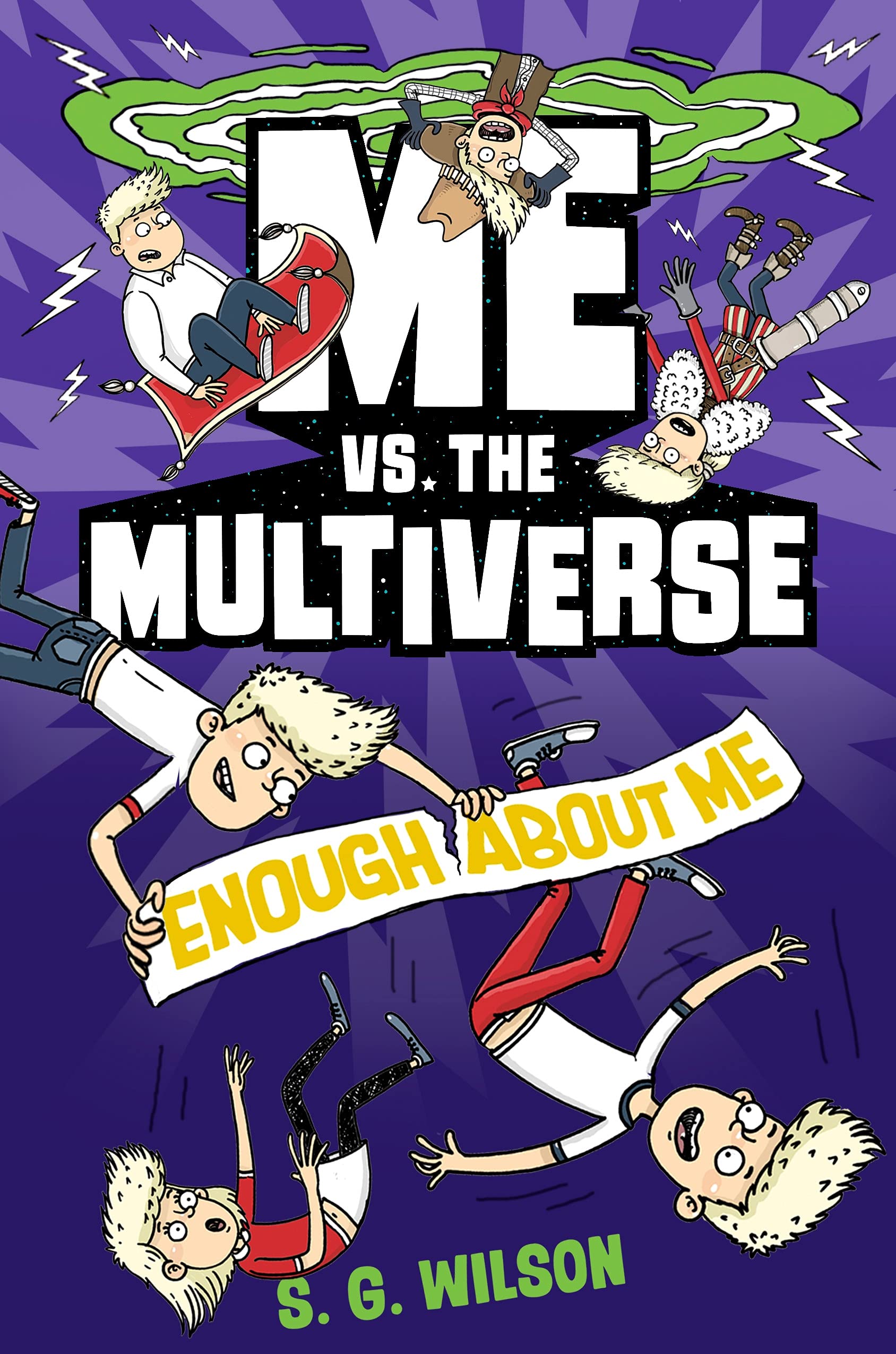 Me VS. The Multiverse: Enough About Me