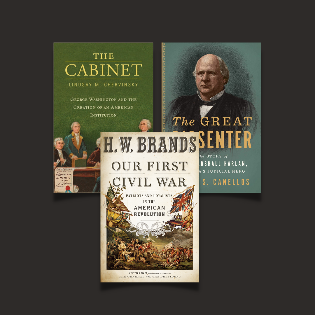 H. W. Brands, Peter S. Canellos, and Lindsay M. Chervinsky