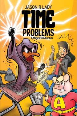 Jason Lady to Participate in the Kentucky Book Festival with the “Time Problems: A Magic Pen Adventure”