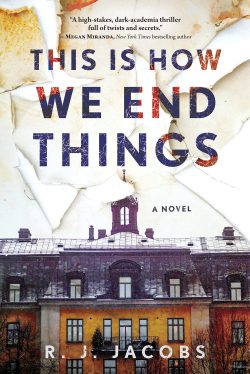 R.J. Jacobs to Participate in the Kentucky Book Festival with “This is How We End Things”