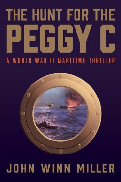 John Winn Miller to Participate in the Kentucky Book Festival with “The Hunt for the Peggy C: A World War II Maritime Thriller”