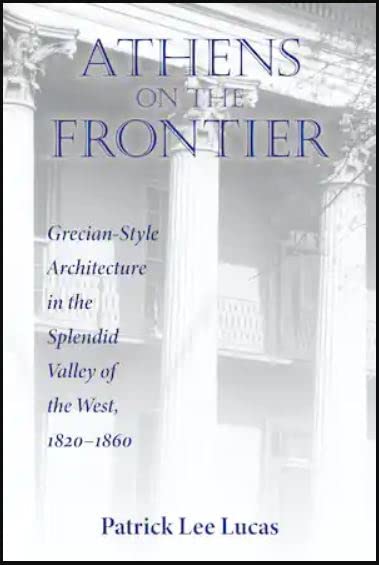 Patrick Lee Lucas to Participate in the Kentucky Book Festival with “Athens on the Frontier”