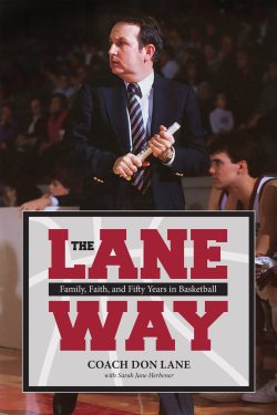 Don Lane & Sarah Jane Herbener to Participate in the Kentucky Book Festival with “The Lane Way: Family, Faith, and Fifty Years in Basketball”