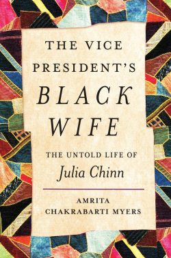 Amrita Chakrabarti Myers to Participate in the Kentucky Book Festival with “The Vice President’s Black Wife”
