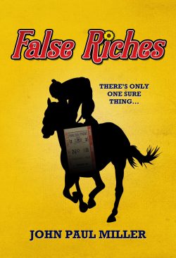John Paul Miller to Participate in the Kentucky Book Festival with “False Riches”