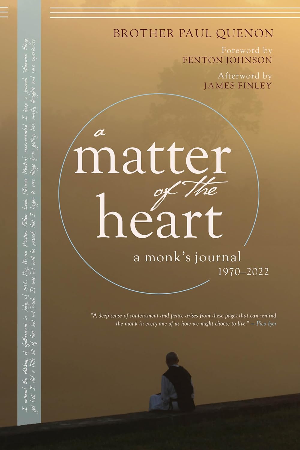 A Matter of the Heart: A Monk’s Journal, 1970 – 2022