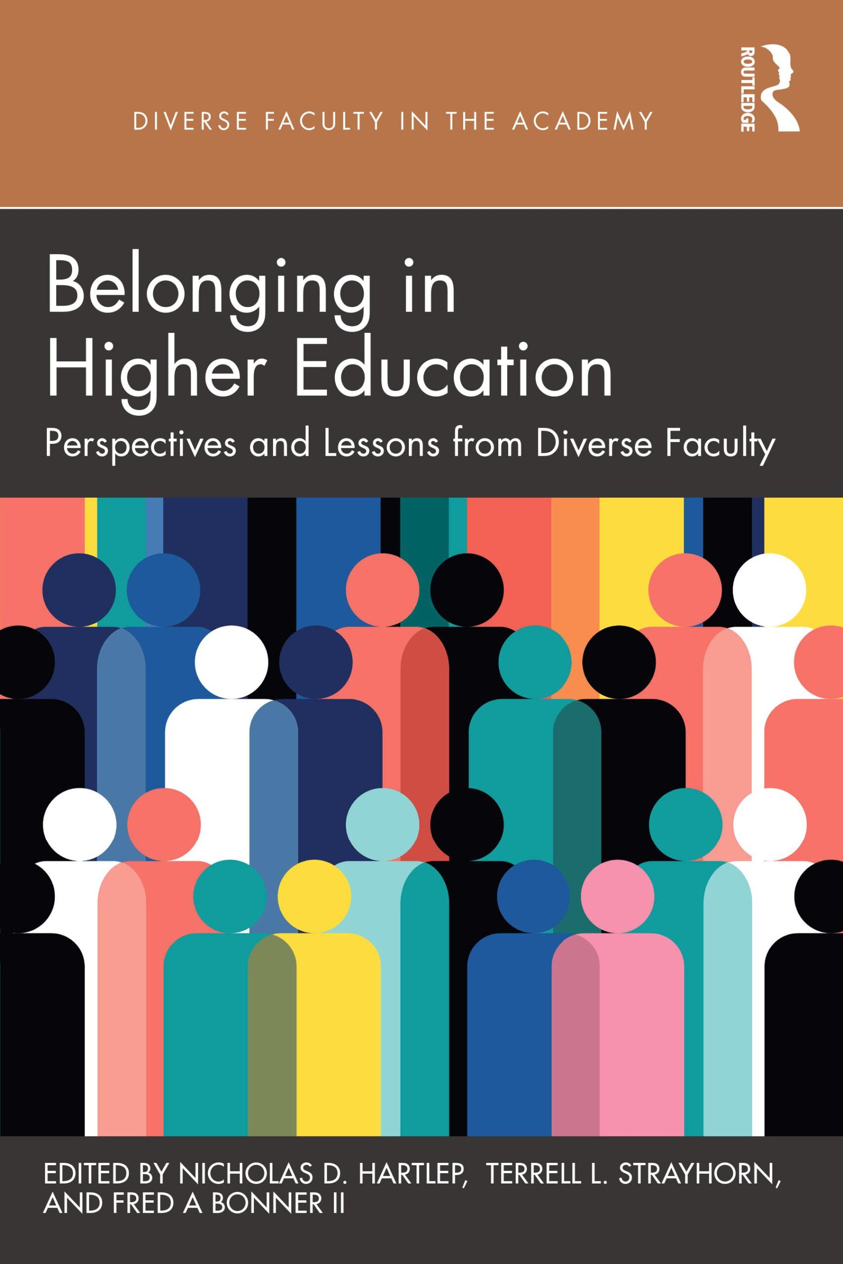 Belonging in Higher Education: Perspectives and Lessons from Diverse Faculty