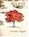 1340707278__180050313_DearBloodCover Carine Topal