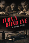 1341404158__180050313_25BURTONBILLFRONTCOVERTurnaBlindEye Billy Parks Burton