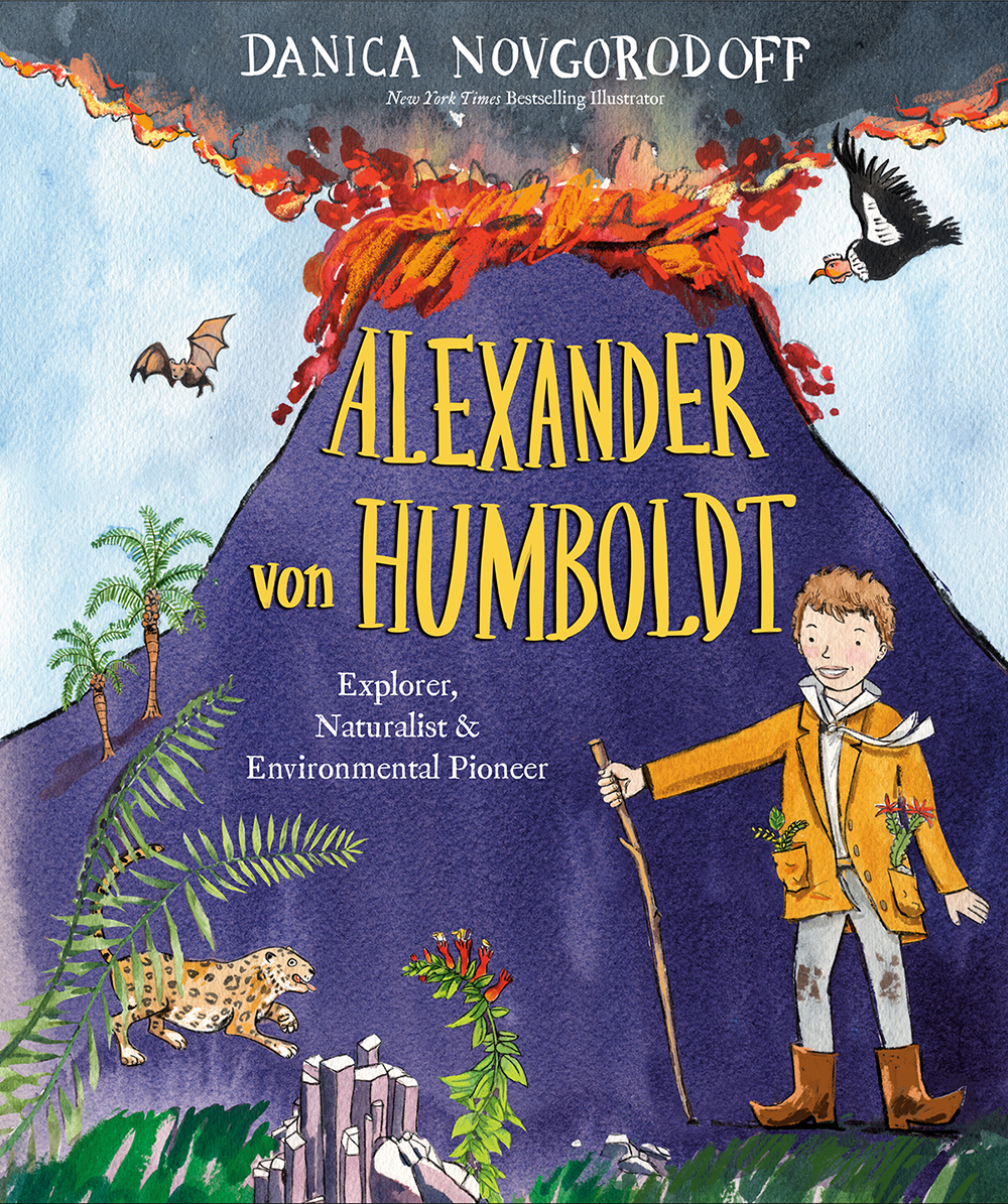 Alexander von Humboldt: Explorer, Naturalist, and Environmental Pioneer