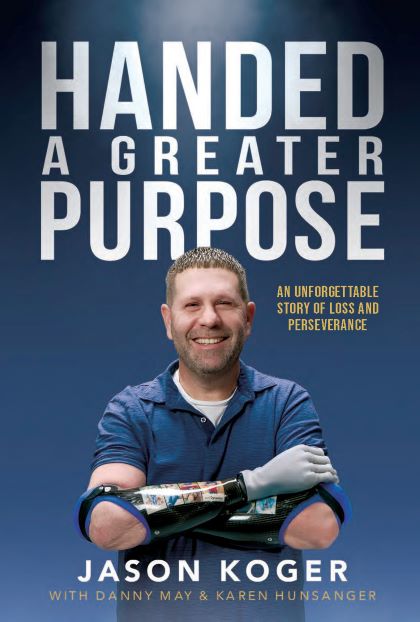 Handed a Greater Purpose: An Unforgettable Story of Loss and Perseverance